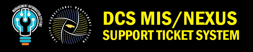 DCS MIS/Nexus Support Ticket System